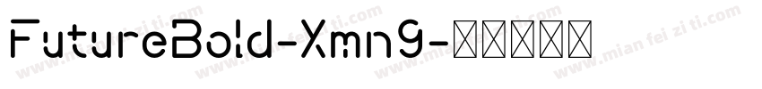 FutureBold-Xmn9字体转换