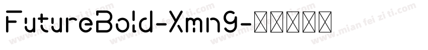 FutureBold-Xmn9字体转换