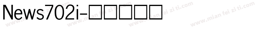News702i字体转换