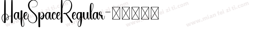 HafeSpaceRegular字体转换