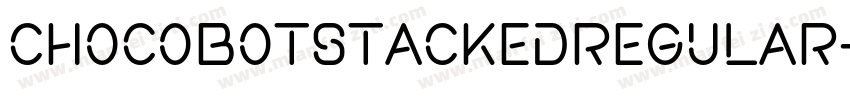 ChocobotStackedRegular-5lnG字体转换