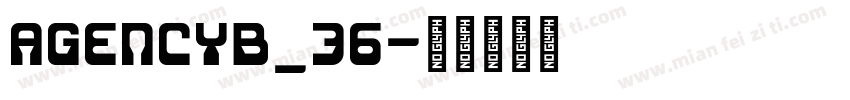 agencyb_36字体转换