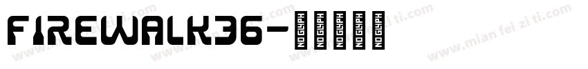 firewalk36字体转换