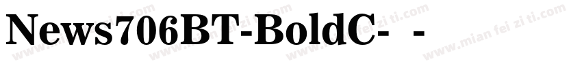 News706BT-BoldC-粗体字体转换