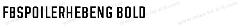 FbSpoilerHebEng-Bold字体转换