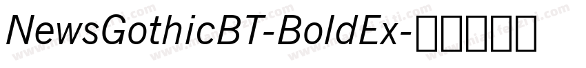 NewsGothicBT-BoldEx字体转换
