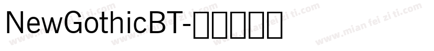 NewGothicBT字体转换