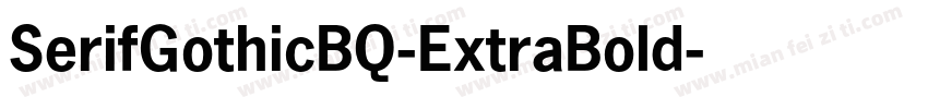 SerifGothicBQ-ExtraBold字体转换
