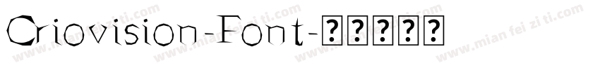 Criovision-Font字体转换