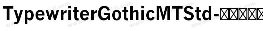 TypewriterGothicMTStd字体转换