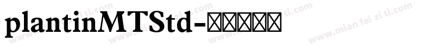 plantinMTStd字体转换