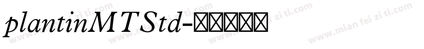 plantinMTStd字体转换