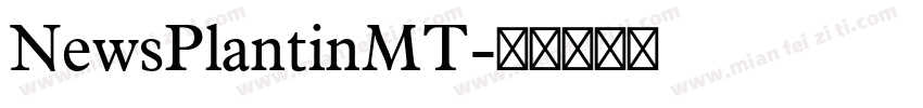 NewsPlantinMT字体转换