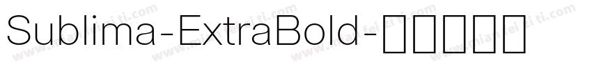 Sublima-ExtraBold字体转换