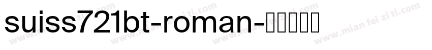 suiss721bt-roman字体转换