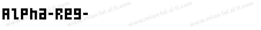 Alpha-Reg字体转换