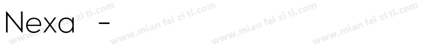 Nexa系列字字体转换