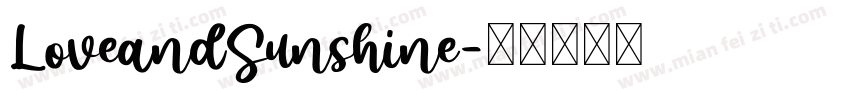 LoveandSunshine字体转换