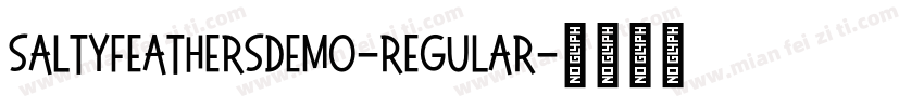 SaltyFeathersDEMO-Regular字体转换