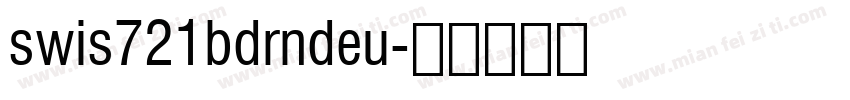 swis721bdrndeu字体转换
