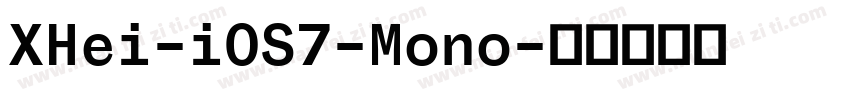XHei-iOS7-Mono字体转换