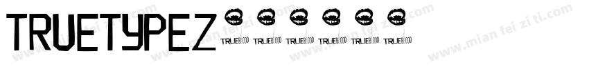 TRUETYPEZ字体转换