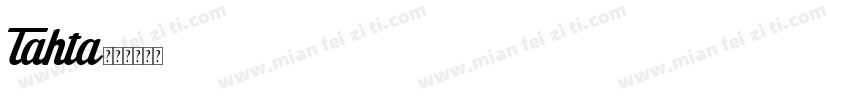 Tahta字体转换