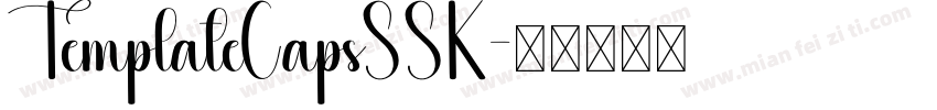 TemplateCapsSSK字体转换