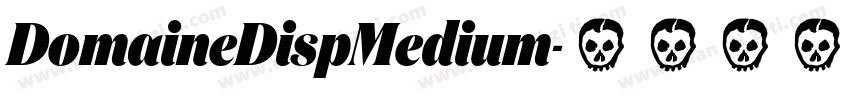 DomaineDispMedium字体转换