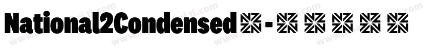 National2Condensed◆字体转换