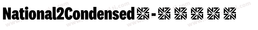 National2Condensed◆字体转换