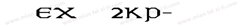 モトヤEXアポロ2KP字体转换