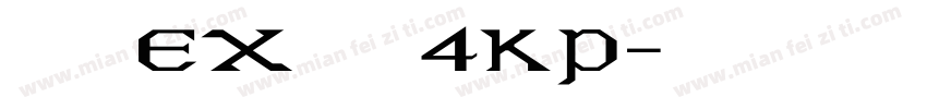 モトヤEXアポロ4KP字体转换