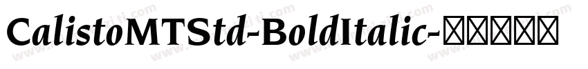 CalistoMTStd-BoldItalic字体转换