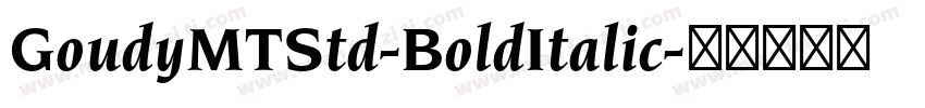 GoudyMTStd-BoldItalic字体转换