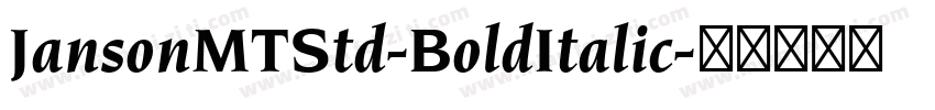 JansonMTStd-BoldItalic字体转换
