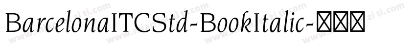 BarcelonaITCStd-BookItalic字体转换