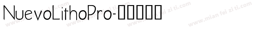 NuevoLithoPro字体转换