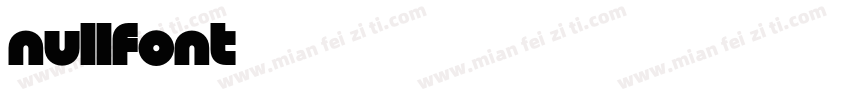 nullfont字体转换