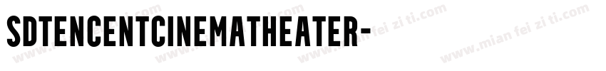 SDTencentCinemaTheater字体转换