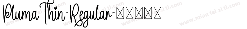 PlumaThin-Regular字体转换
