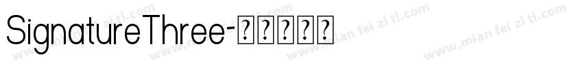 SignatureThree字体转换