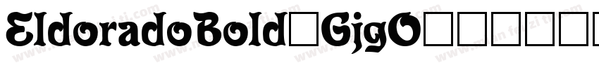 EldoradoBold-GjgO字体转换