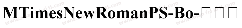 MTimesNewRomanPS-Bo字体转换