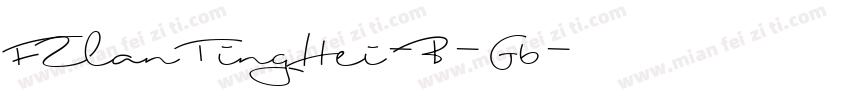 FZlanTingHei-B-Gb字体转换