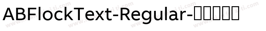 ABFlockText-Regular字体转换