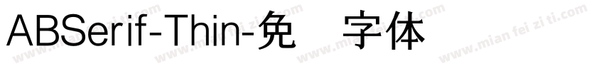 ABSerif-Thin字体转换