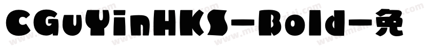 CGuYinHKS-Bold字体转换