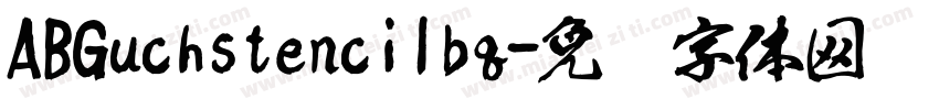 ABGuchstencilbq字体转换