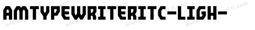 AmTypewriterITC-Ligh字体转换